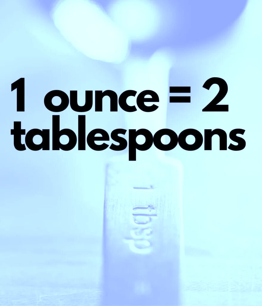 How Many Tablespoons Are in an Ounce